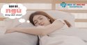 Top 6 tư thế ngủ đúng cách, tốt cho sức khỏe