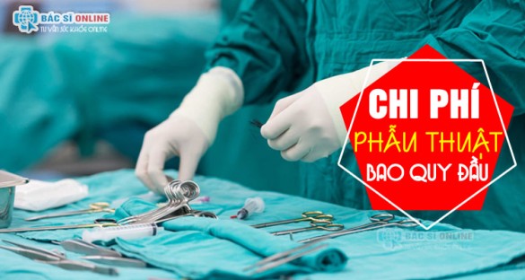 Giá phẫu thuật cắt bao quy đầu hết bao nhiêu tiền?